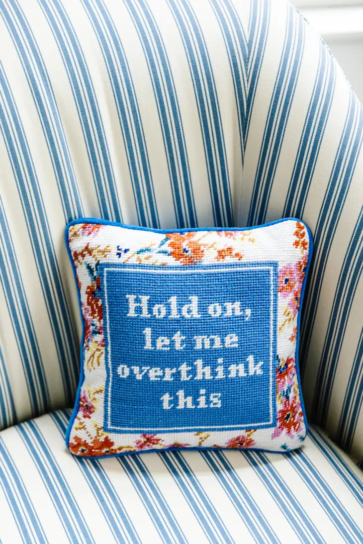 let me overthink this pillow