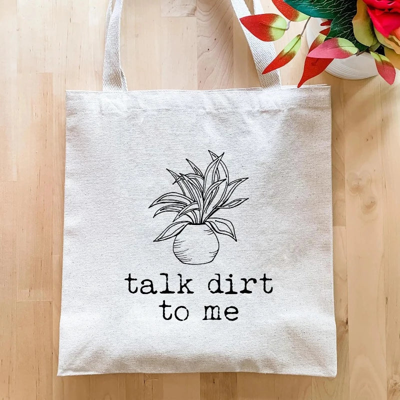 talk dirt to me plant lady tote