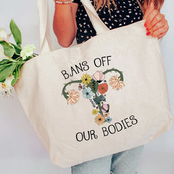 Women's Rights Bans Off Our Bodies Canvas Tote Bag